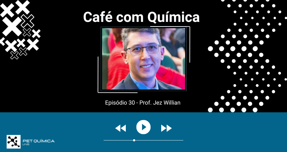 Café com Química - Episódio 30